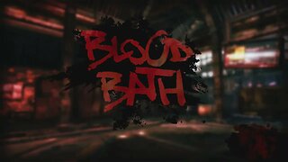 Blood Bath