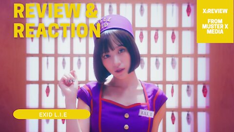 Review and Reaction: Exid L I E