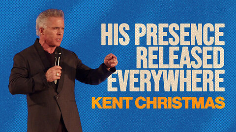His Presence Released Everywhere | Kent Christmas