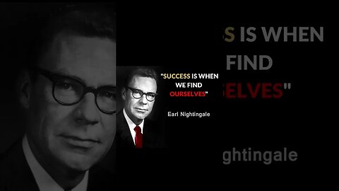 Earl Nightingale People, SUCCESS & MEANING