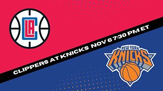 New York Knicks vs Los Angeles Clippers | NBA Picks and Predictions for 11/6