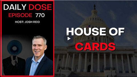 House of Cards w/GameTechPolitics | Ep. 770 - Daily Dose