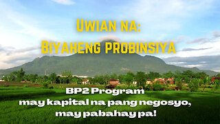 Kapital Sa Negosyo at Pabahay Kasama sa - Balik Probinsiya Bagong Pag-Asa Program