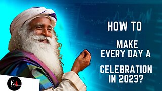 How to Make Every Day a Celebration in 2023/ Sadhguru/ @k4quotes