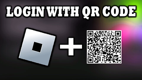 How To Login To Roblox With QR Code