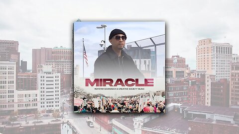 Miracle | RoyStar Soundsick & Creative Society Music