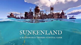 Post apocalyptic Waterworld Survival - Sunkenland First Look