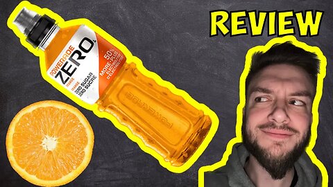 Powerade ZERO Orange Flavor Review