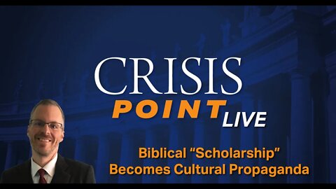 Biblical “Scholarship” Becomes Cultural Propaganda