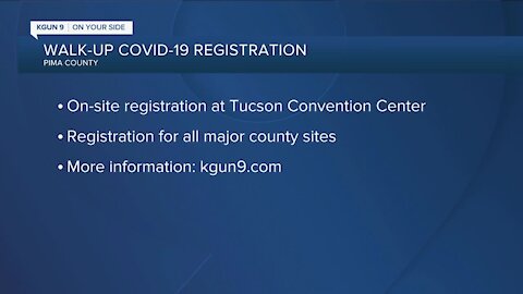 Pima County offering walk-up registration for COVID-19 vaccine