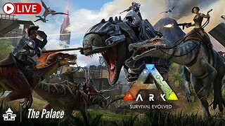 Ark Survival Evolved EP 5 | Palace Sports & Gaming Stream