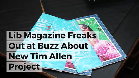 Lib Magazine Freaks Out at Buzz About New Tim Allen Project
