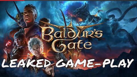 Baldur’s Gate 3 LEAKED IN-GAME FOOTAGE!