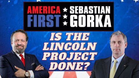 Is the Lincoln Project done? Kurt Schlichter with Sebastian Gorka on AMERICA First