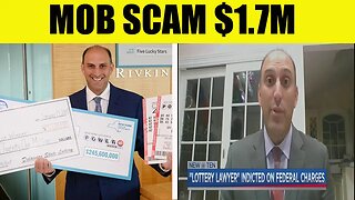Mob-Connected Lawyer Steals $1.7M From Lottery Winners