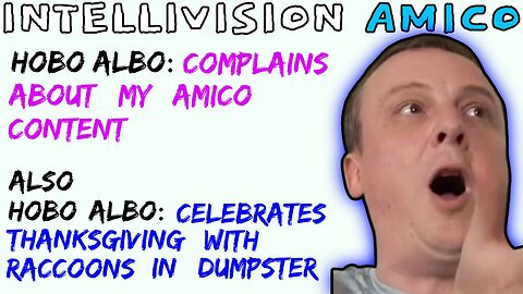 Intellivision Amico Darius Truxton Kuk Albert Has Thanksgiving With Raccoons In Dumpster - 5lotham