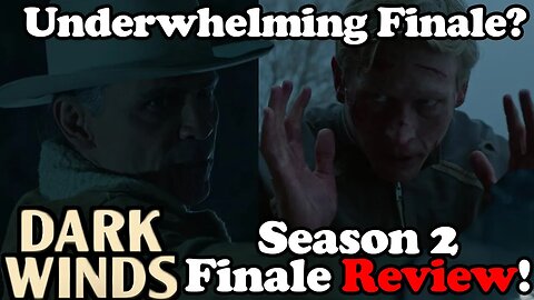 Underwhelming Finale? Leaphorn Goes ROGUE! Dark Winds Season 2 Finale Review!