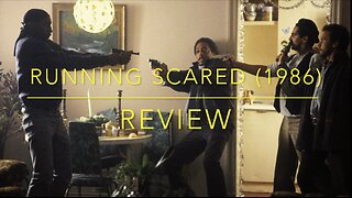 Running Scared (1986) Review