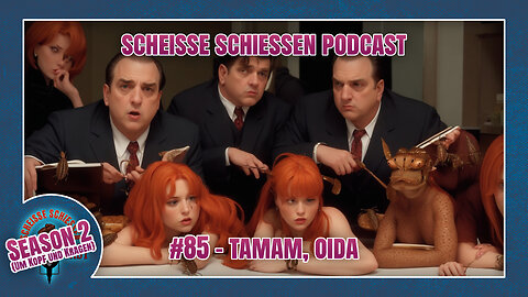 Scheisse Schiessen Podcast #85 - Tamam, Oida