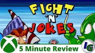 FightNJokes 5 Minute Game Review on Xbox