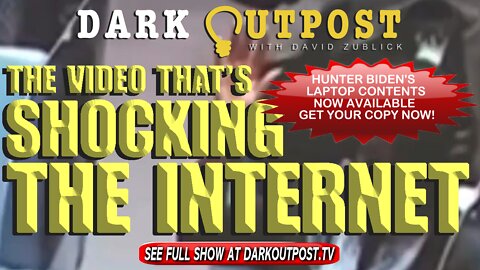 Dark Outpost 03-14-2022 The Video That's Shocking The Internet