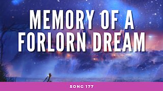 Memory of a Forlorn Dream (song 177, piano, drums, music)