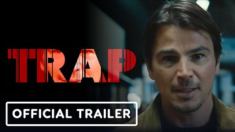 TRAP - Official Movie Trailer (2024) [Crime, Horror, Mystery] Josh Hartnett, Ariel Donoghue