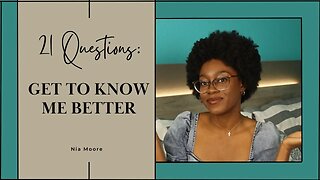 21 Questions: Get to know me better | First YouTube video of the 2023