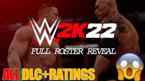 WWE 2K22 FULL ROSTER REVEAL! ALL NWO AND DLC + MANAGERS RATINGS