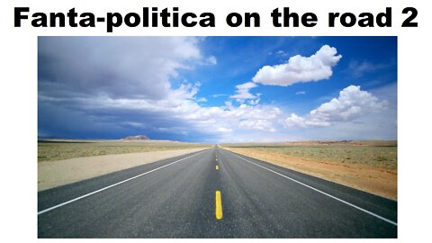 Fanta-politica on the road 2