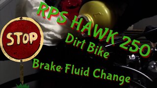 RPS Hawk 250 Dirt Bike Full Brake Fluid Change - SAFETY FIRST! - TBR7, Vitacci Raven, DLX, TT250