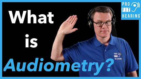 Hearing Test Basics - What is Audiometry?