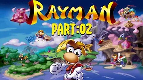 Rayman Part:02