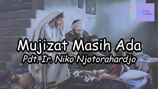 Mujizat Masih Ada ( Lirik ) || Pdt Niko Njotorahardjo