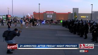 21 arrested after Friday night protest