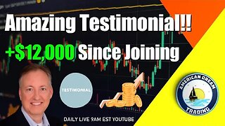 Amazing Testimonial $12,000 Profit Since Joining, Stock Market Success