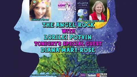 The Angel Rock with Lorilei Potvin & Guest Diana Mary Rose