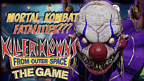 Killer Clowns From Outer Space - The Game | Online Playthrough - Mortal Kombat Fatalities??