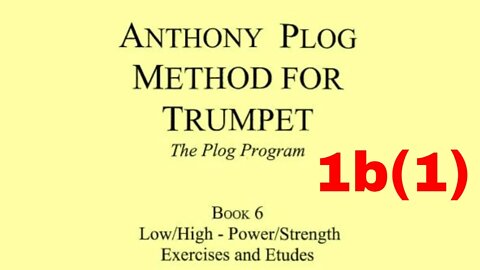 Anthony Plog Method for Trumpet - Book 6 Power/Strength Exercises 1b (1)