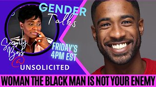 WOMAN THE BLACK MAN IS NOT YOUR ENEMY | TONIGHT ON GENDER TALKS