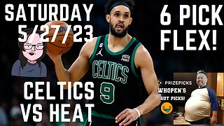 👀PRIZEPICKS for Celtics vs Heat game 6!👀5/27/23