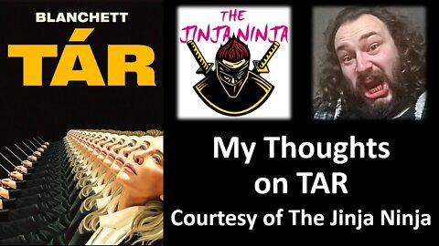 My Thoughts on Tar (Courtesy of The Jinja Ninja)