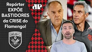 "A situação no Flamengo é MUITO TENSA! O Paulo Sousa teria..." Repórter EXPÕE BASTIDORES da CRISE!