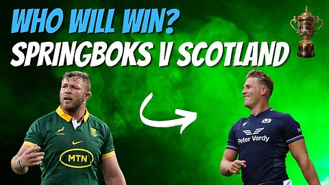 Springboks v Scotland: The Ultimate Rugby World Cup Preview