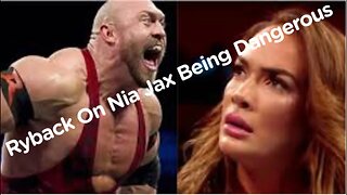 Ryback On Nia Jax Being Dangerous