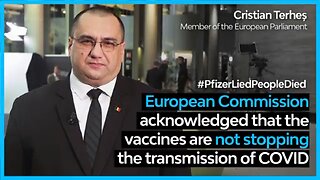 MEP Cristian Terhes: 'Pfizer & Governments Lied, People Died'