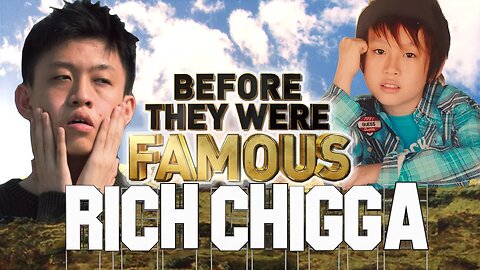 RICH CHIGGA - Before They Were Famous - Dat $tick