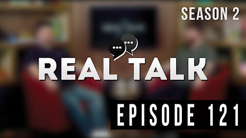 Real Talk Web Series Episode 121: “Tougher Than A $2 Steak”