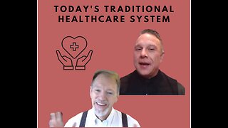 Today's Traditional Healthcare System with Dr. Dan Stock and Shawn Needham R. Ph.