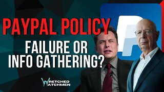 PayPal Policy: Failure Or Info Gathering?